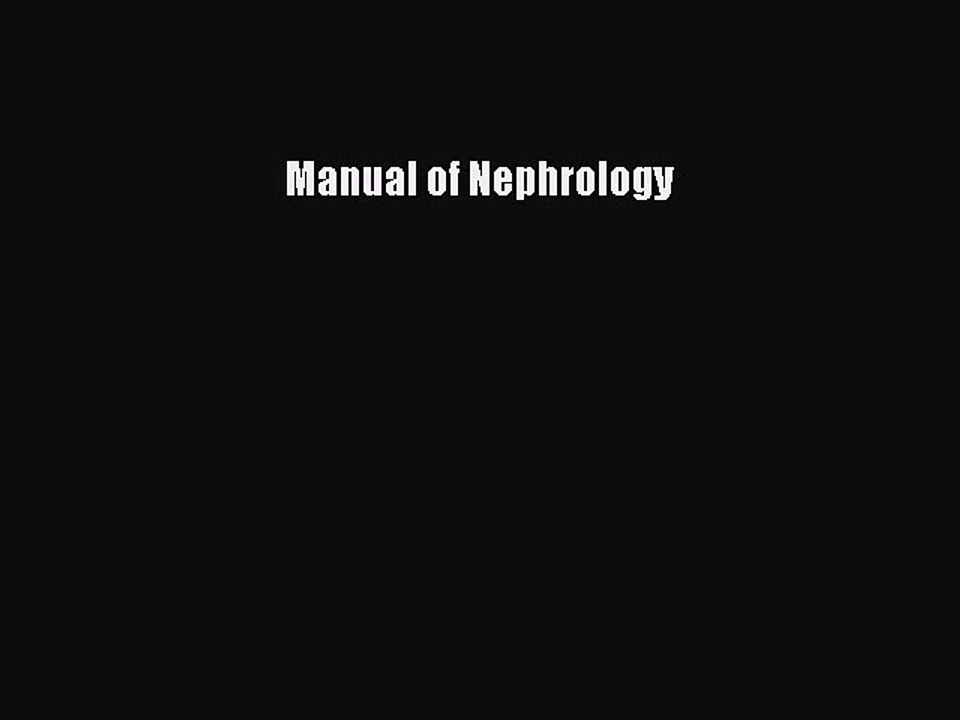 PDF Download Manual of Nephrology Read Full Ebook