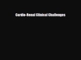 [PDF Download] Cardio-Renal Clinical Challenges [Download] Online