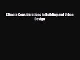[PDF Download] Climate Considerations in Building and Urban Design [Download] Online