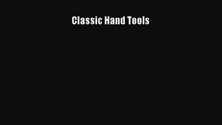 Download Classic Hand Tools Ebook Online