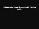 [PDF Download] Environmental Impact Assessment: A Practical Guide [PDF] Full Ebook