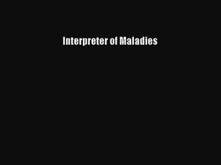 [PDF Download] Interpreter of Maladies [Download] Online