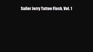 [PDF Download] Sailor Jerry Tattoo Flash Vol. 1 [Download] Online