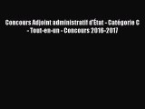 [PDF Download] Concours Adjoint administratif d'État - Catégorie C - Tout-en-un - Concours