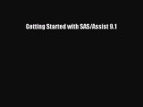 [PDF Download] Getting Started with SAS/Assist 9.1 [Read] Full Ebook
