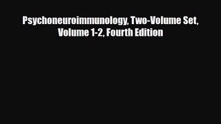 PDF Download Psychoneuroimmunology Two-Volume Set Volume 1-2 Fourth Edition Download Online