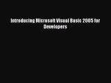 [PDF Download] Introducing Microsoft Visual Basic 2005 for Developers [Read] Full Ebook