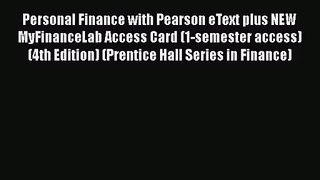 [PDF Download] Personal Finance with Pearson eText plus NEW MyFinanceLab Access Card (1-semester
