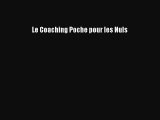 [PDF Download] Le Coaching Poche pour les Nuls [Read] Online