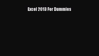 [PDF Download] Excel 2013 For Dummies [PDF] Full Ebook