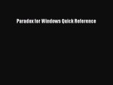 [PDF Download] Paradox for Windows Quick Reference [Download] Online