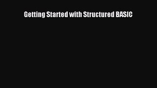 [PDF Download] Getting Started with Structured BASIC [Download] Online