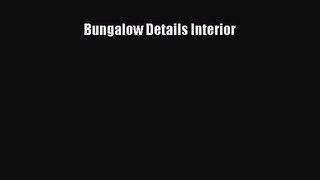 Download Bungalow Details Interior PDF Online