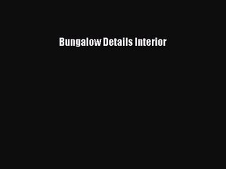 Download Bungalow Details Interior PDF Online