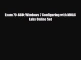 [PDF Download] Exam 70-680: Windows 7 Configuring with MOAC Labs Online Set [PDF] Full Ebook