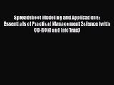 [PDF Download] Spreadsheet Modeling and Applications: Essentials of Practical Management Science