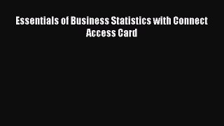 [PDF Download] Essentials of Business Statistics with Connect Access Card [PDF] Online