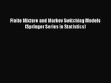 [PDF Download] Finite Mixture and Markov Switching Models (Springer Series in Statistics) [Download]