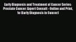 PDF Download Early Diagnosis and Treatment of Cancer Series: Prostate Cancer: Expert Consult