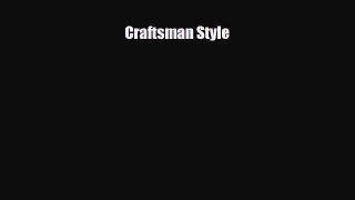[PDF Download] Craftsman Style [PDF] Online