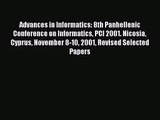 [PDF Download] Advances in Informatics: 8th Panhellenic Conference on Informatics PCI 2001.