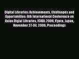 [PDF Download] Digital Libraries: Achievements Challenges and Opportunities: 9th International