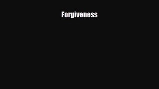 [PDF Download] Forgiveness [PDF] Full Ebook