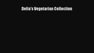 [PDF Download] Delia's Vegetarian Collection [PDF] Online