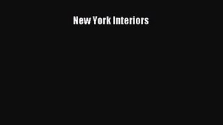 [PDF Download] New York Interiors [Read] Full Ebook