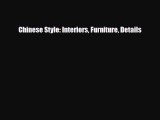 [PDF Download] Chinese Style: Interiors Furniture Details [Download] Online