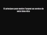 [PDF Télécharger] 12 principes pour mettre l'argent au service de votre bien-être [PDF] en