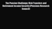 [PDF Download] The Pension Challenge: Risk Transfers and Retirement Income Security (Pensions