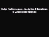 [PDF Download] Hedge Fund Agreements Line by Line: A Users Guide to LLC Operating Contracts