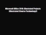 [PDF Download] Microsoft Office 2010: Illustrated Projects (Illustrated (Course Technology))