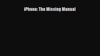[PDF Download] iPhone: The Missing Manual [Download] Full Ebook
