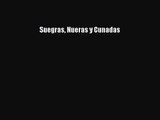 [PDF Download] Suegras Nueras y Cunadas [Download] Full Ebook