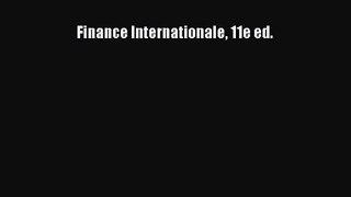 [PDF Télécharger] Finance Internationale 11e ed. [PDF] Complet Ebook