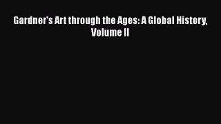 [PDF Download] Gardner's Art through the Ages: A Global History Volume II [Download] Online