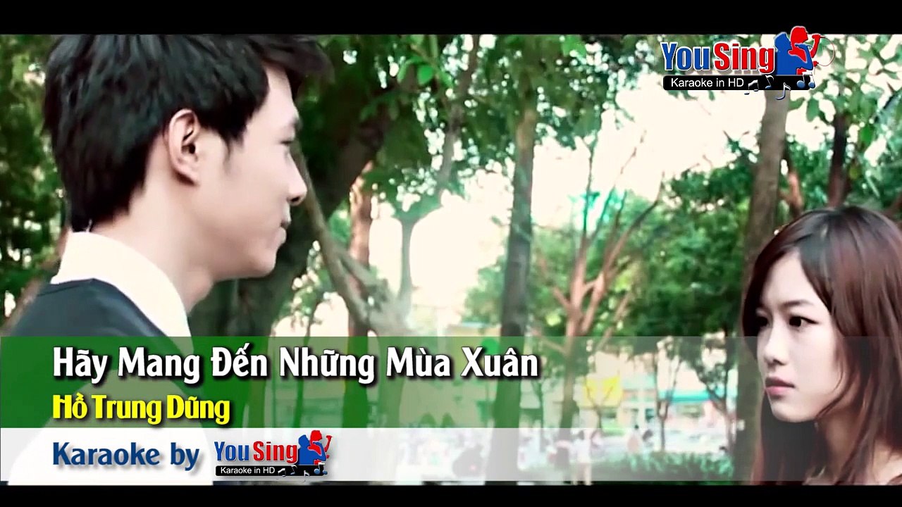Karaoke Hãy Mang Đến Những Mùa Xuân_Hồ Trung Dũng
