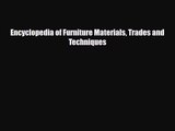 [PDF Download] Encyclopedia of Furniture Materials Trades and Techniques [Download] Online