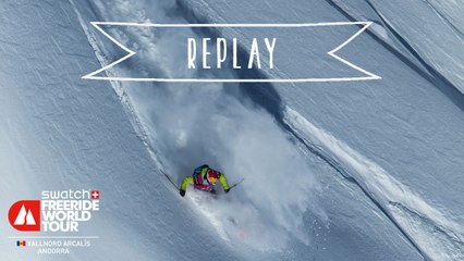 Replay - Vallnord Arcalís - Swatch Freeride World Tour 2016