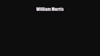 [PDF Download] William Morris [Read] Online