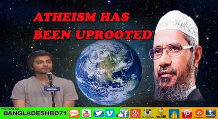 Dr Zakir Naik uprooted Atheism smartly [Awesome]