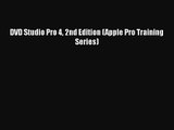 [PDF Download] DVD Studio Pro 4 2nd Edition (Apple Pro Training Series) [PDF] Full Ebook