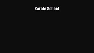 [PDF Download] Karate School [PDF] Online