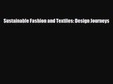 [PDF Download] Sustainable Fashion and Textiles: Design Journeys [Read] Full Ebook