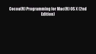 [PDF Download] Cocoa(R) Programming for Mac(R) OS X (2nd Edition) [PDF] Online