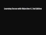 [PDF Download] Learning Cocoa with Objective-C 2nd Edition [Download] Full Ebook