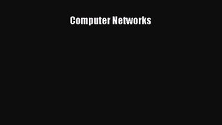 [PDF Download] Computer Networks [PDF] Online