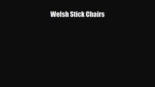 [PDF Download] Welsh Stick Chairs [PDF] Online